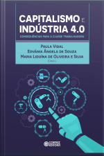 Capitalismo E Indústria 4.0: Consequências Para A Classe Trabalhadora