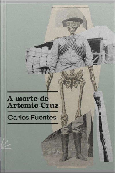 A Morte De Artemio Cruz