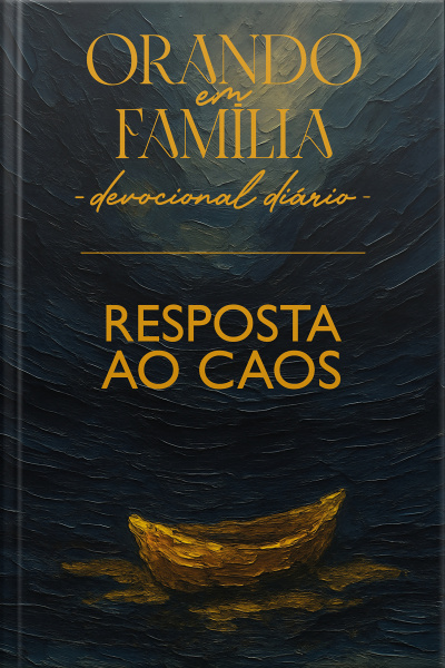 Orando Em Família 2026 - Volume 28 - Ebook: Resposta Ao Caos