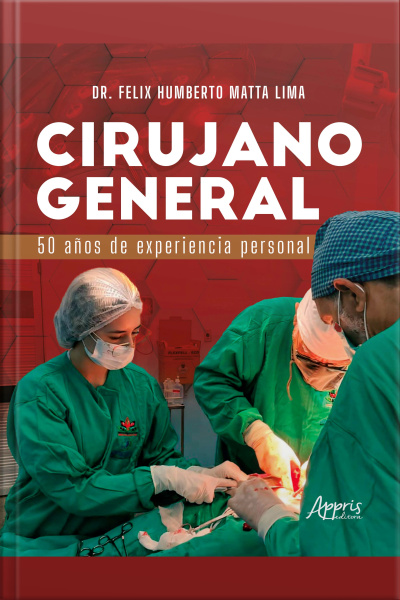 Cirujano General: 50 Años De Experiencia Personal