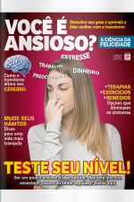 A Ciência da Felicidade - VOCÊ É ANSIOSO? - ed26 - Novembro de 2025