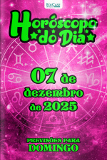 Horóscopo do Dia Ed. 328 - 07 de Dezembro de 2025