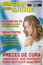 Mensagens de Fé - ORAÇÕES PARA SAÚDE - Ano 3, n° 27