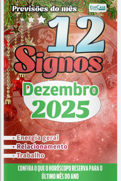 Previsões do Mês Ed. 90 - Previsões dos Signos - 12 Signos - Dezembro de 2025