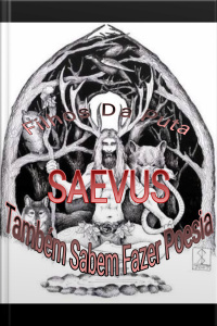 Saevus: Filhos Da Puta Também Sabem Fazer Poesia