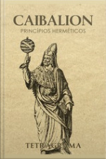 Caibalion: Princípios Hermeticos