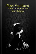 Max Ventura: Contra O Sumiço De Von-sidonw
