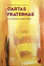 Cartas Fraternas E Outros Poemas
