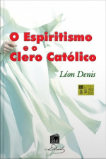 Espiritismo E O Clero Católico