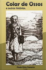 Colar De Ossos: Outras Histórias