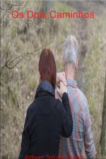 Os Dois Caminhos