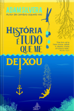 História É Tudo Que Me Deixou