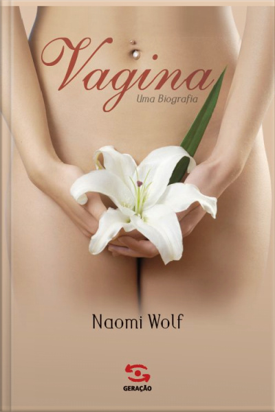 Vagina, Uma Biografia