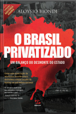 O Brasil Privatizado
