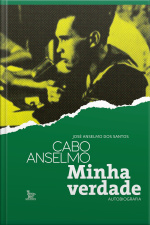 Cabo Anselmo Minha Verdade
