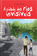 A Cidade Dos Rios Invisíveis