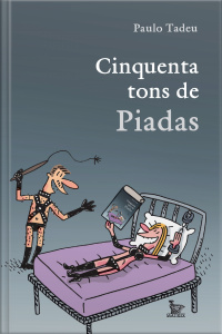Cinquenta Tons De Piadas