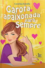 Garota Apaixonada Para Sempre