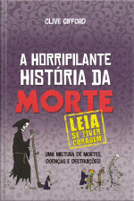 A Horripilante História Da Morte