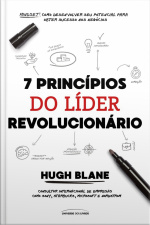 7 Princípios Do Líder Revolucionário