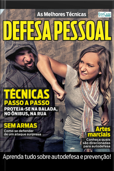 As Melhores Técnicas Ed. 1 - Defesa Pessoal