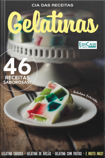 Cia Das Receitas Ed. 1 - Gelatinas