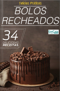 Delícias Práticas Ed. 7 - Bolos Recheados