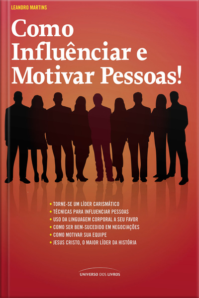Como influenciar e motivar pessoas