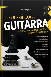 Curso Prático De Guitarra Vol.1