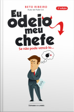 Eu Odeio O Meu Chefe!