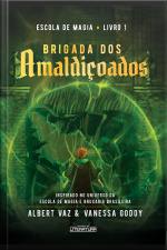 Escola De Magia: Brigada Dos Amaldiçoados