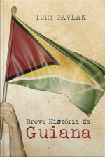 História Social Da Guiana