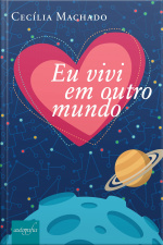 Eu Vivi Em Outro Mundo