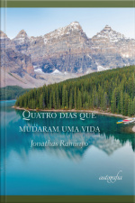 Quatro Dias Que Mudaram Uma Vida