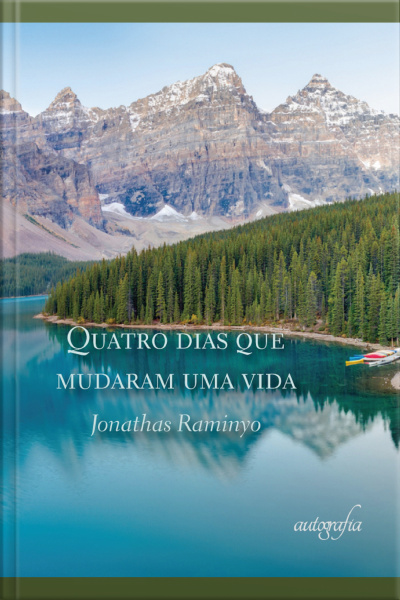 Quatro Dias Que Mudaram Uma Vida