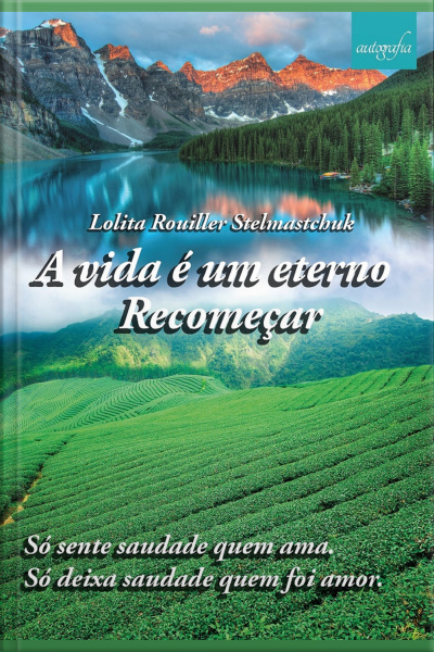 A Vida É Um Eterno Recomeçar