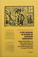 O Père Duchesne No Interior Da Revolução Democrática