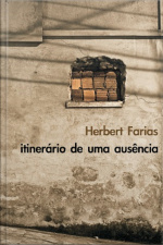 Itinerário De Uma Ausência