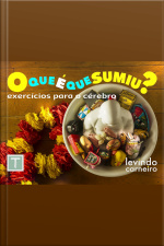 O Que É Que Sumiu? Ginastica Para Cérebros