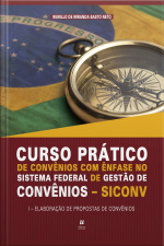 Curso Prático De Convênios Com Ênfase No Sistema Federal De Gestão De Convênio