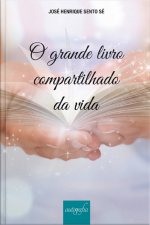 O Grande Livro Compartilhado Da Vida