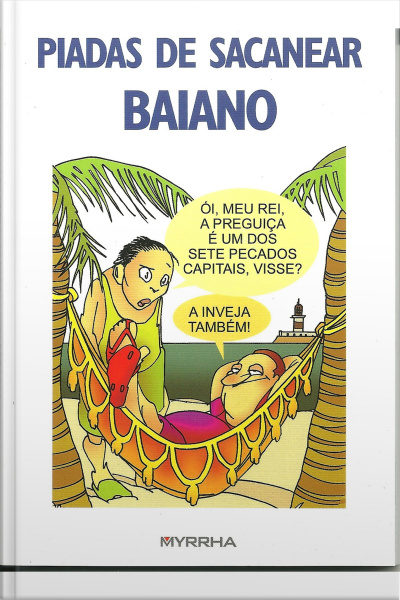 Piadas De Sacanear Baiano