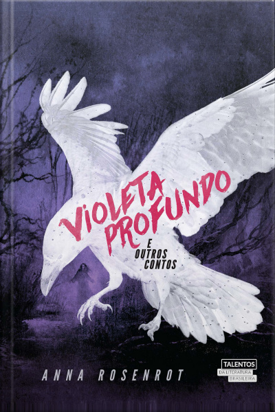 Violeta Profundo E Outros Contos