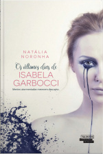 Os Últimos Dias De Isabella Garbocci