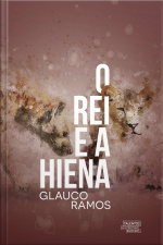 O Rei E A Hiena