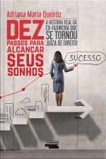 Dez Passos Para Alcançar Seus Sonhos