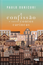 A Confissão E Outros Contos Cariocas