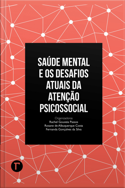 Saúde Mental E Os Desafios Atuais Da Atenção Psicossocial