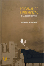 Psicanálise E Prevenção: Diálogos Possíveis