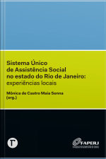 Sistema Único De Assistência Social No Estado Do Rio De Janeiro: Experiências Locais